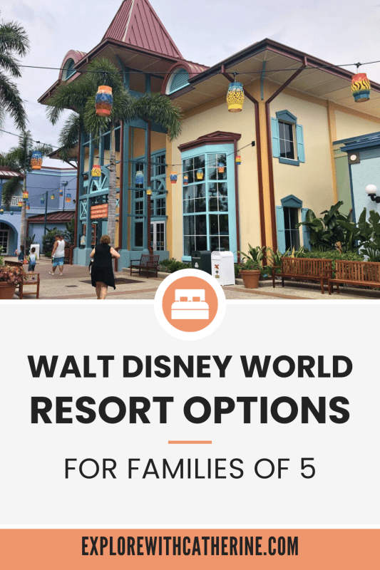 Pinterest graphic for a post titled, "Disney Resort with a family of 5"