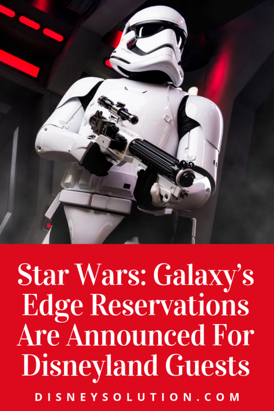 Star Wars: Galaxy's Edge Reservations