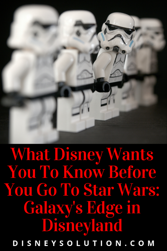 What Disney Wants You To Know Before You Go To Star Wars: Galaxy's Edge in Disneyland
