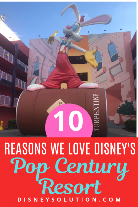 10 Reasons We Love Disney's Pop Century Resort