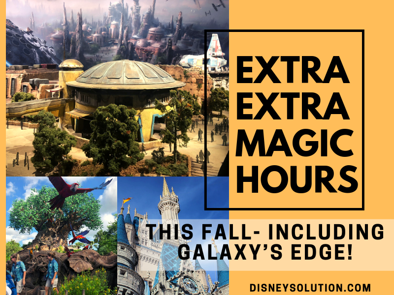 Extra Magic Hours This Fall - including Star Wars: Galaxy's Edge