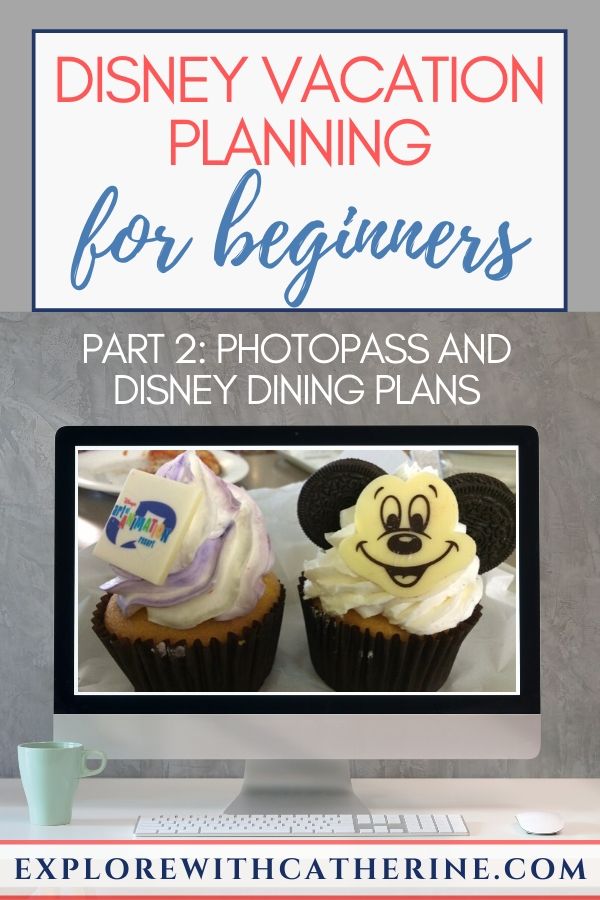 Disney Vacation Planning for Beginners - Part 2