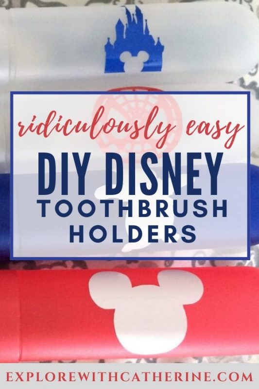 Easy Disney DIY Travel Toothbrush Holders