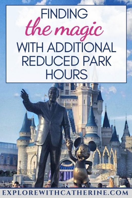 Finding The Magic With Additional Reduced Park Hours