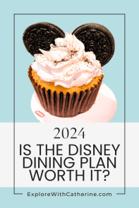 Is The Disney Dining Plan Worth The Cost In 2024? - Explore With Catherine