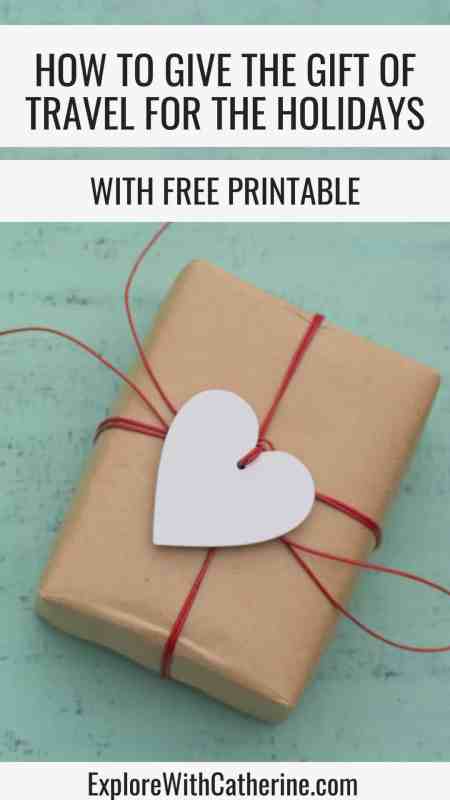 Pinterest Pin for How  to Give the Gift of Travel for the Holidays